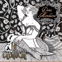 La Debauche Demi Mondaine