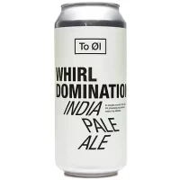 To Øl Whirl Domination
