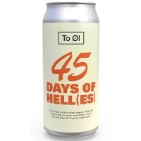 To Øl 45 Days of Hell(es)