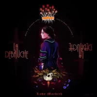 La Debauche Lady Macbeth